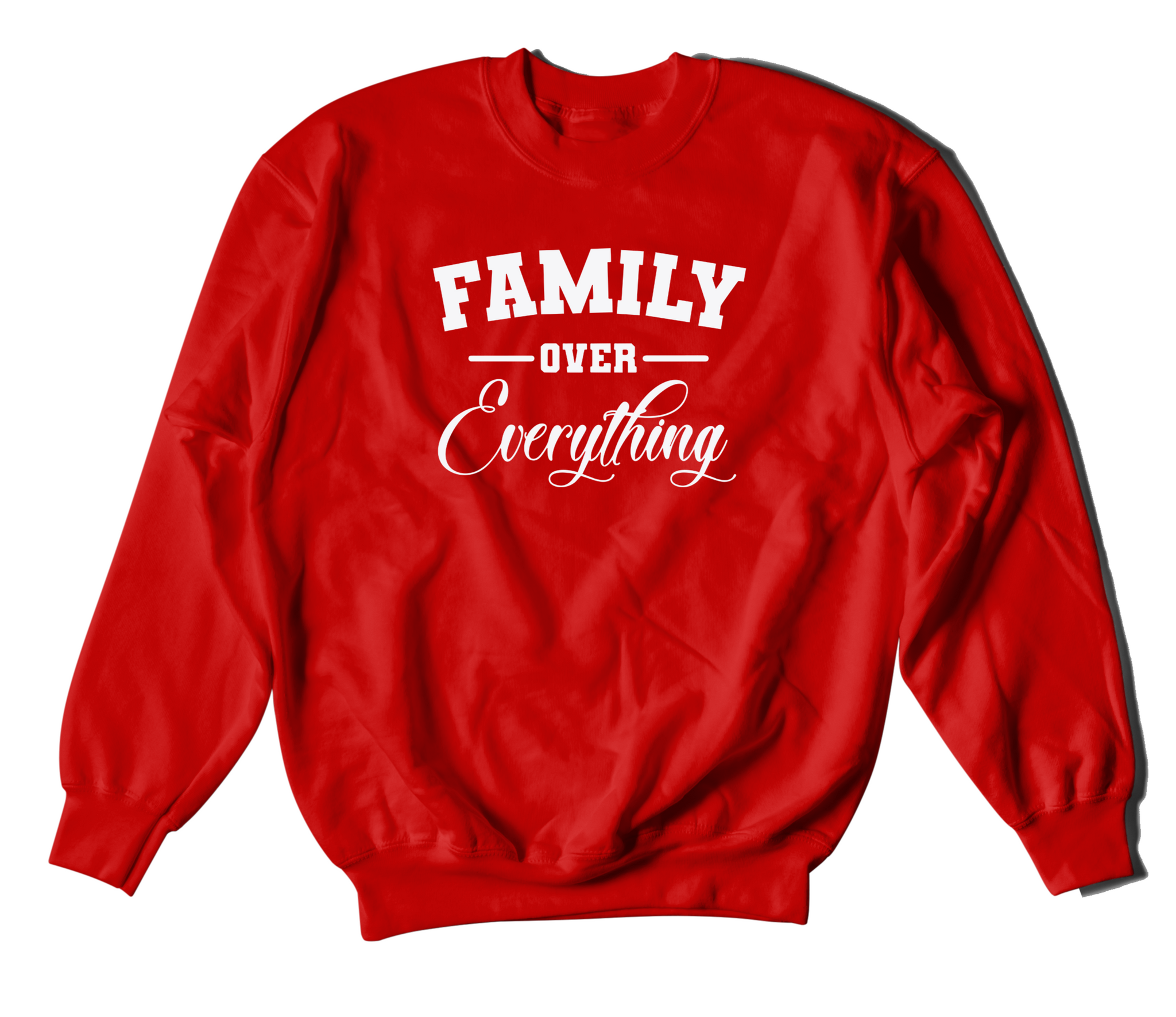 Family Over Everything Sweater Family First Apparel